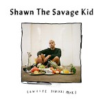 Shawn_The_Savage_Kid_-_LowLife_Schickimicki_-_Low-Res-Cover